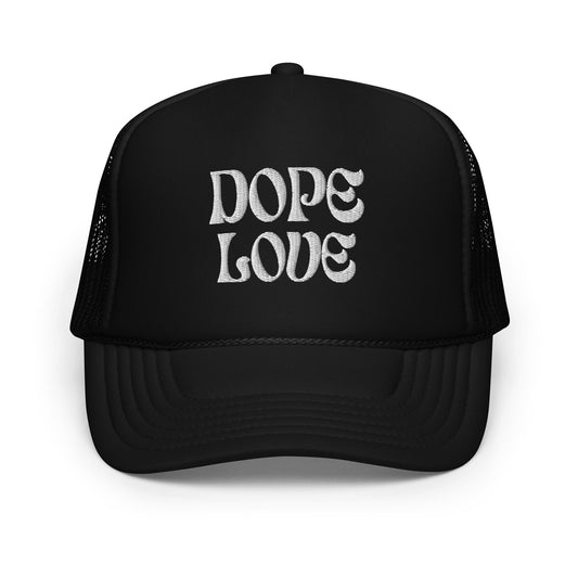 Dope Love Trucker Hat - Dope Life Tribe