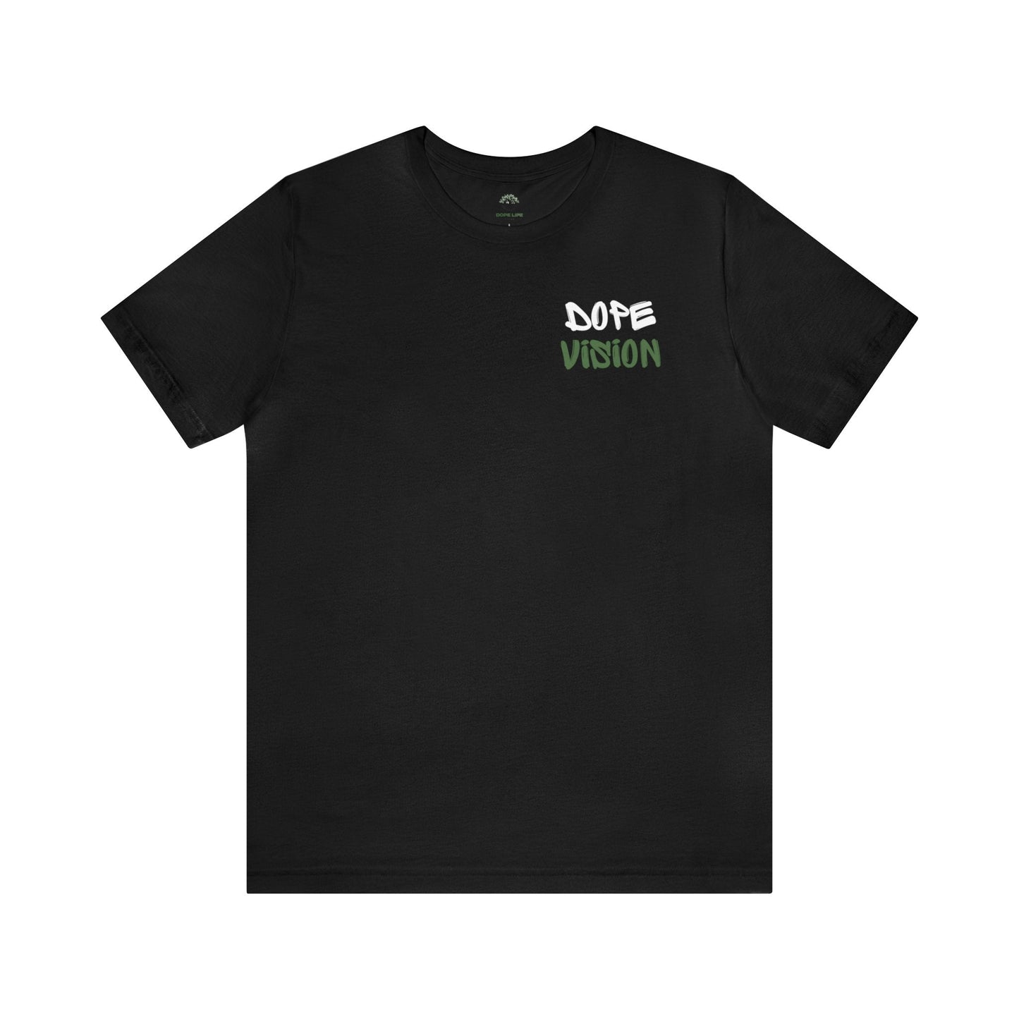 Dope Vision Tee - Dope Life Tribe