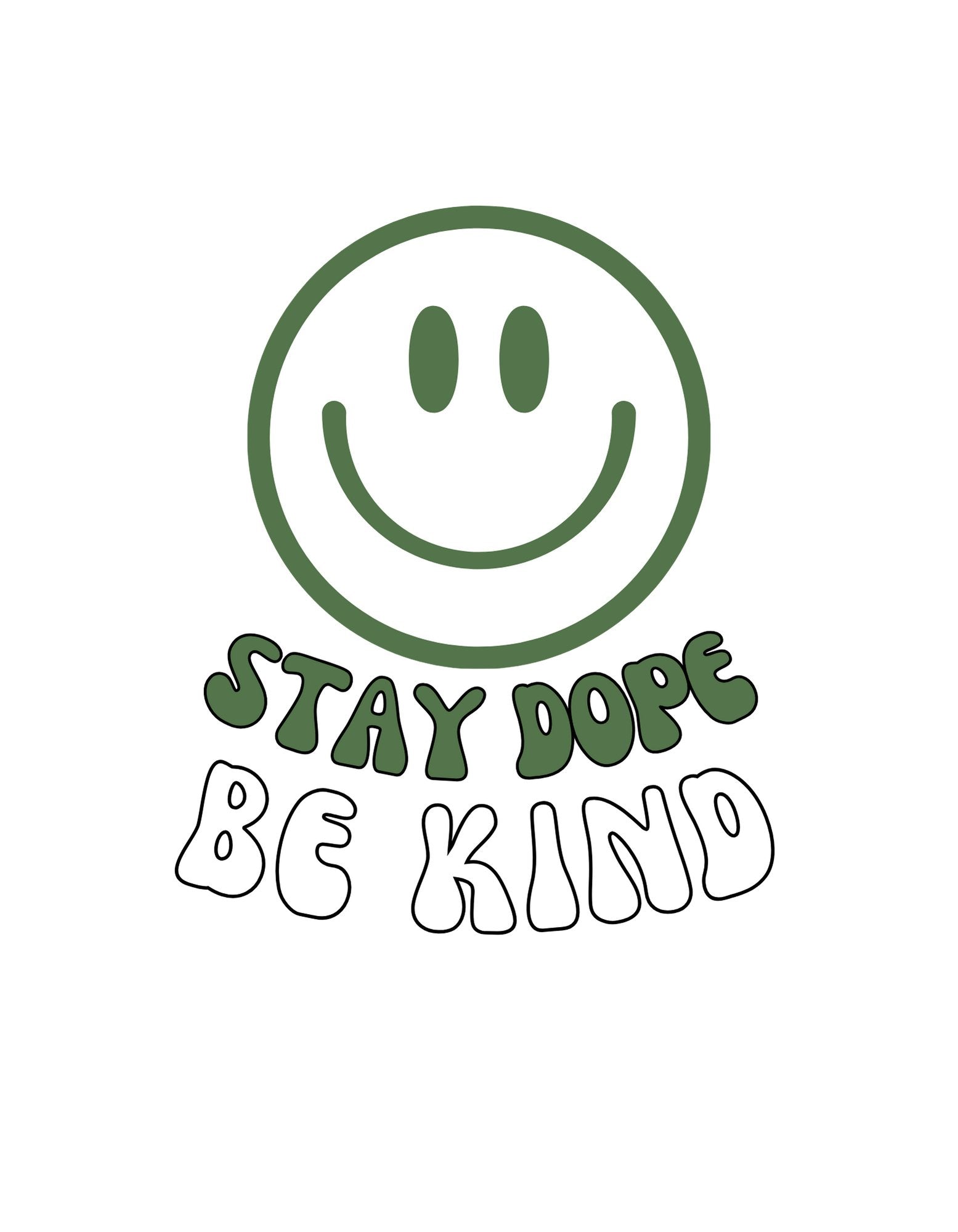 Stay Dope Be Kind Sticker - Dope Life Tribe