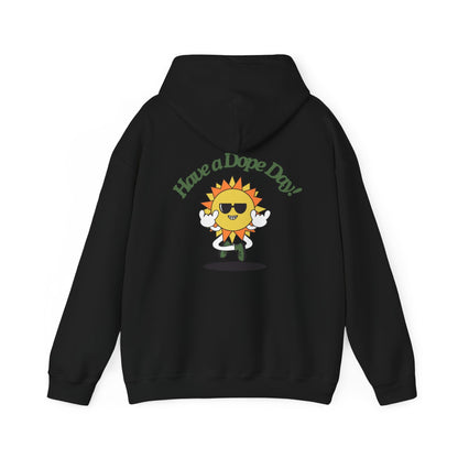 Sunshine Have A Dope Day Hoodie - Dope Life Tribe